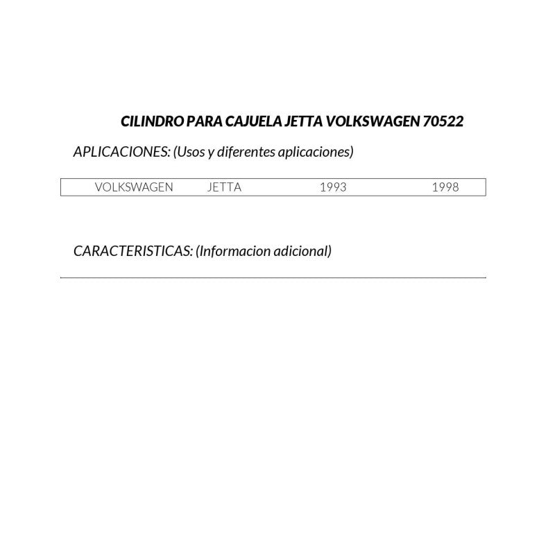MANJ-70522 - CILINDRO PARA CAJUELA PARA VOLKSWAGEN JETTA 1993-1998