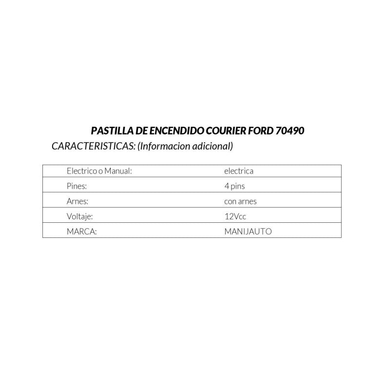 MANJ-70490 - PASTILLA DE ENCENDIDO PARA FORD COURIER 2001-2012