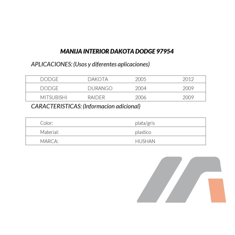MANJ-97954 - MANIJA INTERIOR PARA DODGE DAKOTA 2005-2012 DELANTERA/TRASERA DERECHA