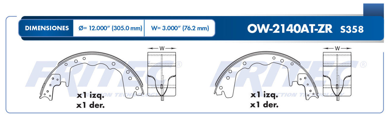 OW-2140AT-ZR ZAPATA DE FRENOS (2140AT-S358) DODGE B2500 1994/1997 B350 1990/1994 B3500 1995/1998 D350 1990/1993 W350 1990/1993 DODGE